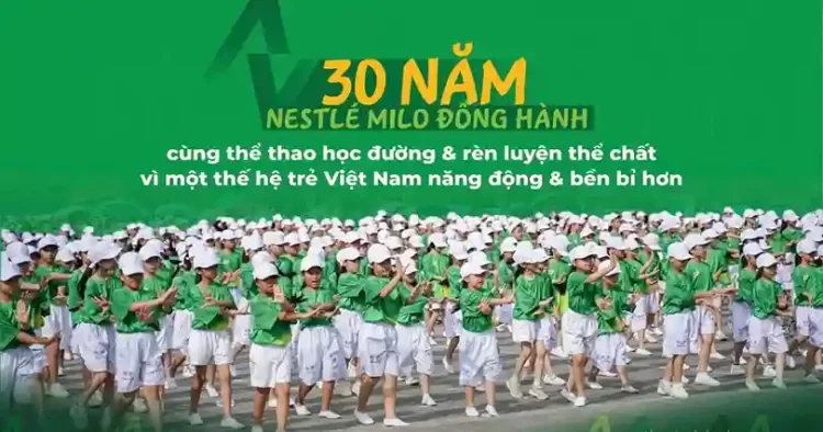 Milo Việt Nam: Hành trình 30 năm tiếp sức cho sự phát triển thể chất của trẻ em Việt 2 Cột mốc 30 năm hình thành và định vị tại thị trường Việt Nam